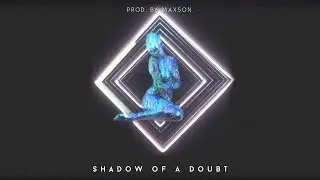 SHADOW OF A DOUBT - Emotional/Dark/Grunge/Guitar Type Beat