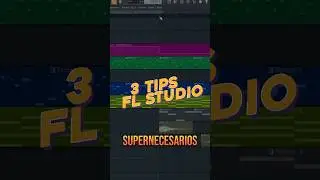 3 Tips para Fl Studio 🔥 