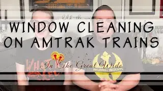 How often are the WINDOWS CLEANED on Amtrak trains?