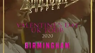SoulTown Supper Valentine's  Day Tour- Birmingham