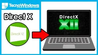 ✖️ Descargar DirectX 12, 11, 10 y 9 para Windows【2021】