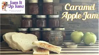 Let's make Caramel Apple Jam together