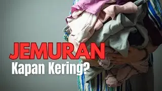 Emak Pusing, Pakaian Susah Kering