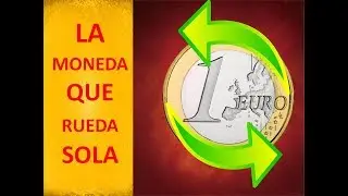 LA MONEDA QUE RUEDA SOLA//Experimentos