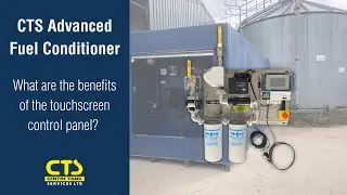 CTS Advanced Fuel Conditioner: What are the benefits of the touchscreen control panel?