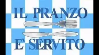 Il pranzo è servito.