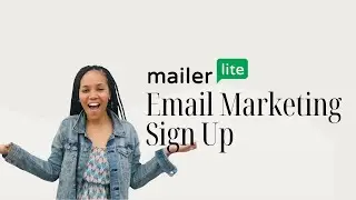 How to Sign Up & Get Started with MailerLite (for Beginners)