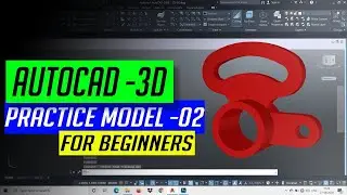 AUTOCAD 3D TUTORIAL FOR BEGINNERS ll AUTOCAD 2020 ll PRACTICE MODEL -02