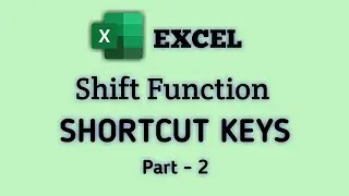 Excel shift function - short cut keys (part-2) || excel || excel shortcut keys || shortcuts 