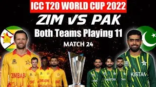 T20 World Cup 2022 | Pakistan Vs Zimbabwe Match 24 Both Playing XI | PAK Vs ZIM | Teams Playing XI