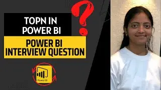 TOPN DAX in Power BI | Power BI Interview Questions | learnatcloudanalytics