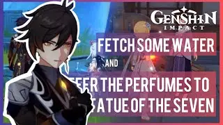 FETCH SOME WATER AND OFFER THE PERFUMES TO STATUE OF THE SEVEN | GENSHIN IMPACT | GAMEPLAY