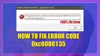 How to Fix Application Error 0xc0000135 in Windows 11 || Fix Error 0xc0000135