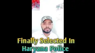🔥मेरा हरियाणा पुलिस में सिलेक्शन हो गया है। Selected In Haryana Police💞 #haryanapolice #police