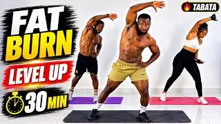 30 MIN Full Body Fat Burn Workout 🔥 | Level Up Tabata (No Equipment)