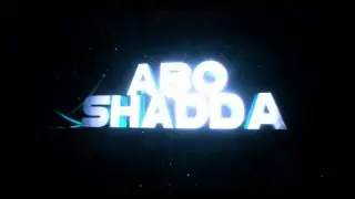 Abo Shadda İçin İntro!!!