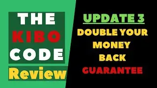 The Kibo Code Review Update 3 | Video #4