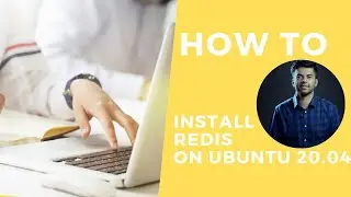 How To Install Redis on Ubuntu 20.04