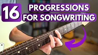 16 Great Chord Progressions To Write Songs