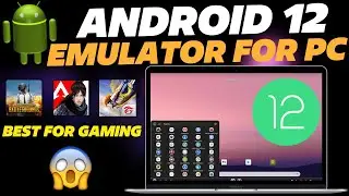 Android 12 Emulator For PC - New Android Emulator 🔥Best For Gaming ✅ | Support Low End PC