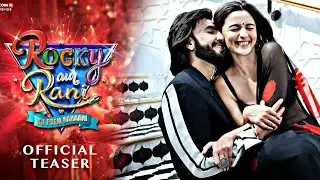 Rocky aur rani ki prem kahani | rocky aur rani ki prem kahani trailer | #rockyaurranikipremkahani
