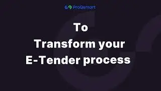 Streamline Your Tender Process with E-Tender Automation | ProQsmart