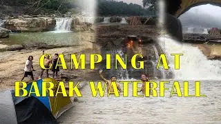 Ep3: Barak Waterfall | Camping at Barak river Bank | Suzymo Vlog