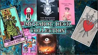 My Entire Tarot Deck Collection 2025 🃏