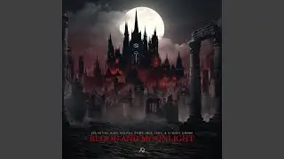 Blood and Moonlight (feat. Sydney Grimm)