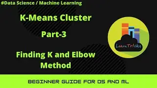 Finding K and Elbow method for K-means Cluster | K-Means Cluster Part3 | Machine Learning Algorithm