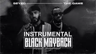 Seyed x The Game - Black Maybach (Instrumental) prod. by Phat Crispy