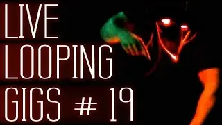 Live Looping Gigs #19 Loop Cycle @ The Maze Nottingham