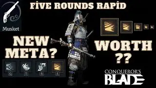 🔥Five Rounds Rapid BURST DAMAGE Build 🔥/ Musket Enjoy Montage / Conqueror's Blade Gameplay Montage 🔥