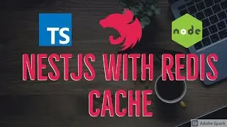 Nest JS with Redis as Cache Manager #36