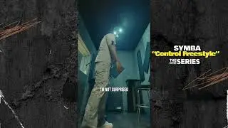 Heat! Symba - Control Freestyle #TheCultureSeries