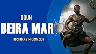 OGUN BEIRA MAR / Historia e Información                                 #umbanda #ogun #doctrina
