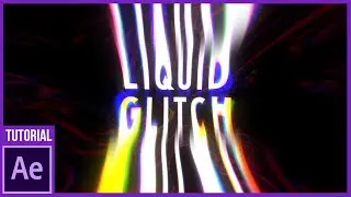 Liquid Glitch + Template After Effects Tutorial