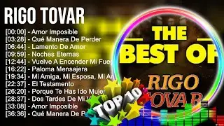 R i g o T o v a r 2023 ~ Best Songs, Greatest Hits, Full Album