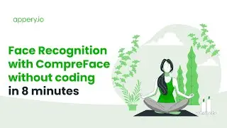 Face recognition with CompreFace without coding in 8 minutes