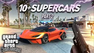 🔥Get 10+ SUPERCARS in your GTA San Andreas|✅Real Life SUPERCARS |SUPERCARS in GTA SAN ANDREAS PART 2