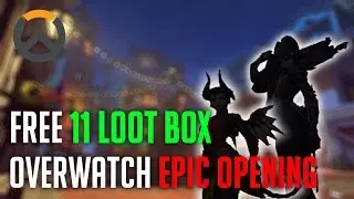 Free 11 Loot Boxes | Loot Box Opening | Overwatch