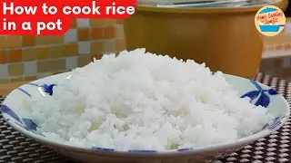 How to Cook Rice in a Pot | How to Cook Rice Without a Rice Cooker