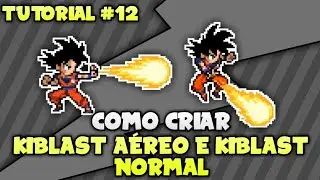 🔥(TUTORIAL #12) Como criar - Kiblast aéreo e normal! [Pocket Code]