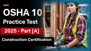 OSHA 10 Practice Test 2025 [Construction] | Final Exam Questions & Answers