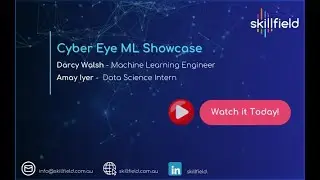 Cyber Eye Machine Learning Showcase | Skillfield