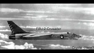 Crystal Plane? F8U-2 - War thunder.