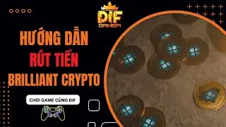 [Brilliant Crypto] Hướng Dẫn Rút Tiền Cho Người Mới | NFT Game