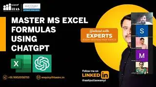 WEEKEND WITH EXPERT - MASTERING MS EXCEL FORMULAS USING CHATGPT - DAY 01