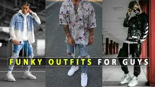 funky outfits for guys || fashion trends 2021|| funky outfit ideas 