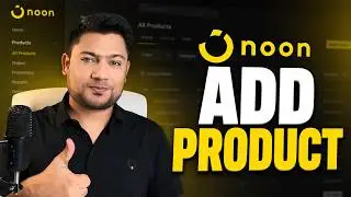 Noon Product Listing step by step method 2024 | Arif Muhammad